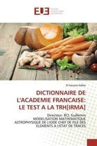 El Hassane Sidibé - DICTIONNAIRE DE L'ACADEMIE FRANCAISE: LE TEST A LA TRH[IRMA]