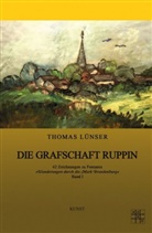 Thomas Lünser - Die Grafschaft Ruppin