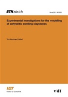 Tara Christina Wanninger, Tara Wanninger (-Huber), Tara Wanninger(-Huber) - Experimental investigations for the modelling of anhydritic swelling claystones