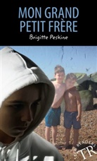 Brigitte Peskine - Mon grand petit frère