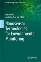Abdullah M. Asiri, Inamuddi, Inamuddin, M Asiri, M Asiri - Nanosensor Technologies for Environmental Monitoring