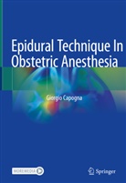 Giorgio Capogna - Epidural Technique In Obstetric Anesthesia