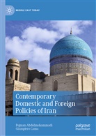 Pejma Abdolmohammadi, Pejman Abdolmohammadi, Giampiero Cama - Contemporary Domestic and Foreign Policies of Iran