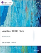 Deloitte &amp; Touc, Deloitte &amp; Touche Consulting Group - Audits of 401(k) Plans