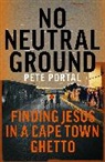 Pete Portal - No Neutral Ground