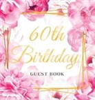 Luis Lukesun, Birthday Guest Books Of Lorina - 60th Birthday Guest Book