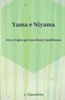 Ananda Tapasiddha - Etica Yogica per Una Mente Equilibrata