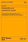 Lisa Stiller - Sterbehilfe und assistierter Suizid