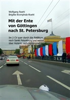Brigitt Krompholz-Roehl, Brigitte Krompholz-Roehl, Wolfgan Roehl, Wolfgang Roehl - Mit der Ente von Göttingen nach St. Petersburg
