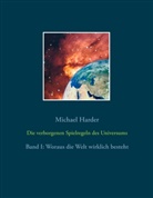 Michael Harder - Die verborgenen Spielregeln des Universums