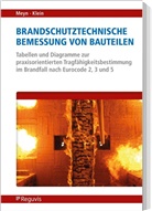 Benno Meyn Straßen- und Tiefbau GmbH &amp;, Johannes Klein, Wilhel Meyn, Wilhelm Meyn - Brandschutztechnische Bemessung von Bauteilen