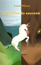 Edgalice Edgalice, Laur Millaud, Laura Millaud - La licorne du souvenir