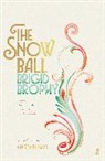 Brigid Brophy, Brophy Brigid, Eley Williams - The Snow Ball