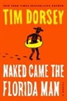 Tim Dorsey - Naked Came the Florida Man