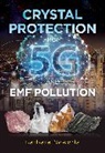 Barbara Newerla - Crystal Protection from 5G and EMF Pollution