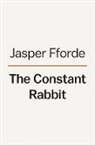 Jasper Fforde - The Constant Rabbit