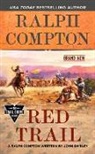 Ralph Compton, John Shirley - Ralph Compton Red Trail