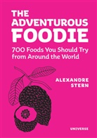 Alain Ducasse, Alexandre Stern - The Adventurous Foodie