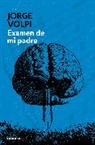 Jorge Volpi - Examen de mi padre / My Father's Examination