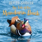 Joana Avillez, Michiko Kakutani, Bette Midler, Random House, Random House&gt;, Michiko Kakutani - The Tale of the Mandarin Duck
