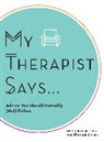 Nicole Argiris, My Therapist Says, My Therapist My Therapist Says, Lola Tash - My Therapist Says