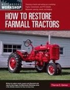 Tharran E Gaines, Tharran E. Gaines - How to Restore Farmall Tractors
