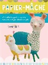Sarah Hand - Papier Mache: Volume 4