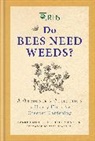 Holly Farrell, Farrell Holly, Gareth Richards, Richards Gareth - RHS Do Bees Need Weeds