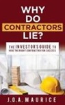 J.O.A. Maurice - Why Do Contractors Lie?