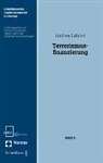 Andrea Lehner - Die Straftatbestände zur Bekämpfung der Terrorismusfinanzierung