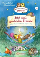 Florian Fickel, JANOSCH, Johanna Seipelt, Johanna Seipelt - Nach einer Figurenwelt von Janosch. Jetzt wird geschlafen, Freunde!