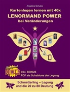Angelina Schulze - Kartenlegen lernen mit 40x Lenormand Power bei Veränderungen