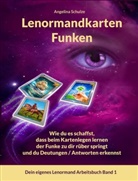 Angelina Schulze - Lenormandkarten Funken