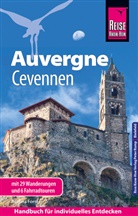 Bettina Forst - Reise Know-How Reiseführer Auvergne, Cevennen