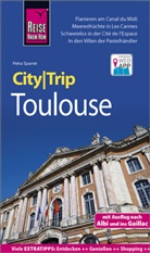 Petra Sparrer - Reise Know-How CityTrip Toulouse