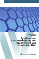 Ader Tarekegne, Adere Tarekegne, Delele Worku - Synthese und Charakterisierung von Graphenoxid und reduziertem Oxid