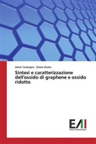 Ader Tarekegne, Adere Tarekegne, Delele Worku - Sintesi e caratterizzazione dell'ossido di graphene e ossido ridotto