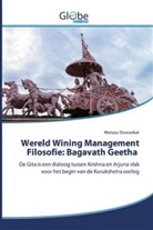 Morusu Sivasankar - Wereld Wining Management Filosofie: Bagavath Geetha