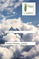 Baouche Houria - Paroles Pesées, poésie