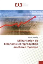 Hrachya Vardanyan - Militarisation de l'économie et reproduction améliorée moderne