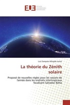 Luiz Sampaio Athayde Junior - La théorie du Zénith solaire