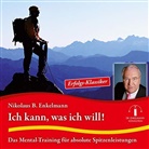 Nikolaus B Enkelmann, Nikolaus B. Enkelmann - Ich kann, was ich will!, 1 Audio-CD (Hörbuch)
