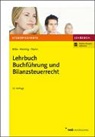 Kur Bilke, Kurt Bilke, Rudol Heining, Rudolf Heining, Peter Mann - Lehrbuch Buchführung und Bilanzsteuerrecht
