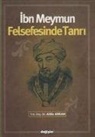 Atilla Arkan - Ibn Meymun Felsefesinde Tanri
