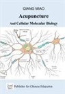 Qiang Miao - Acupuncture and Cellular Molecular Biology