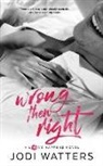 Jodi Watters - Wrong then Right