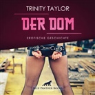 Trinity Taylor, Magdalena Berlusconi, blue panther books - Der Dom | Erotik Audio Story | Erotisches Hörbuch Audio-CD, Audio-CD (Audio book)