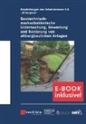 Deutsche Gesellschaft für Geotechnik e.V., Deutsche Gesellschaft für Geotechnik e.V., Deutsche Gesellschaft für Geotechnik e V - Geotechnisch-markscheiderische Untersuchung, Bewertung und Sanierung von altbergbaulichen Anlagen - Empfehlungen des Arbeitskreises Altbergbau