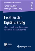 A Kexel, A Kexel, Christoph A. Kexel, Yvonn Thorhauer, Yvonne Thorhauer - Facetten der Digitalisierung