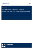 Julian Aicher - Subjektive Voraussetzungen in zivilrechtlichen Rechtfertigungsgründen